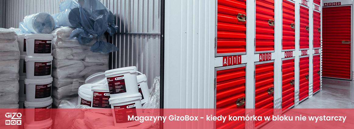 Magazyny GizoBox - kiedy komórka w bloku nie wystarczy